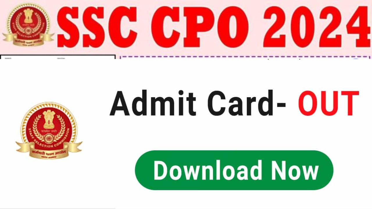 SSC CPO Admit Card 2024 Released today and Application status for tier-1 CBT Exam